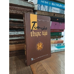 Tìm vào thực tại - Thích Chơn Thiện 125975