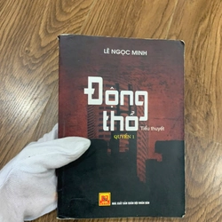 Tiểu thuyết Động thổ, lê ngọc minh