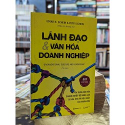 Lãnh đạo & văn hoá doanh nghiệp - Edgar H. Schein & Peter Schein