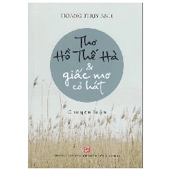 Thơ Hồ Thế Hà & giấc mơ cỏ hát - Hoàng Thụy Anh - 2020 Rebooks.vn