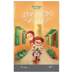 Long Nhong Trong Hẻm Nhỏ - Đoàn Xuyên