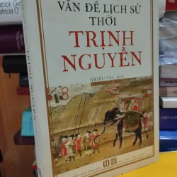 Những vấn đề lịch sử thời TRỊNH NGUYỄN