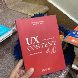 Sách UX Content giữ người dùng 4.0 - Khúc Cẩm Huyên, Võ Lê Tú Anh