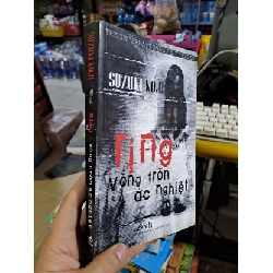 Ring vòng tròn ác nghiệt - Suzuki Koji - 2016 mới 80% - VĂN HỌC - HCM0111 Rebooks.vn