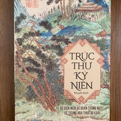 SÁCH TRÚC THƯ KỶ NIÊN - NHƯ MỚI