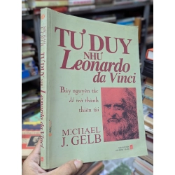 Tư duy như Leonardo Da Vinci - Michael J. Gelb 124464