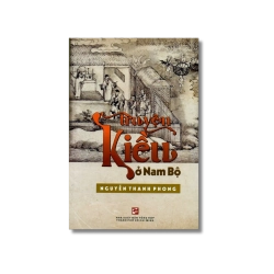 Truyện Kiều ở Nam Bộ - Nguyễn Thanh Phong