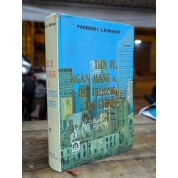 Tiền tệ, ngân hàng & thị trường tài chính - Frederic S. Mishkin 291772