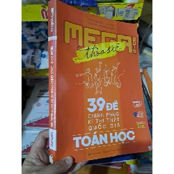 (TẶNG BOOKMARK) Mega 2019 39 đề chinh phục kì thi THPT quốc gia toán học mới 70% ẩm rách bìa 2018 RBK0808 GIÁO KHOA