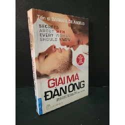Giải mã đàn ông mới 90% bẩn bìa, ố nhẹ 2011 Ts. Barbara De Angelis HCM1604 KỸ NĂNG Rebooks.vn