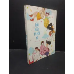 [Sách Cũ SCGR] Bài Hát Tuổi 17 Sakai Kikuko mới 80% (bẩn bìa) 2018 HCM0605 văn học