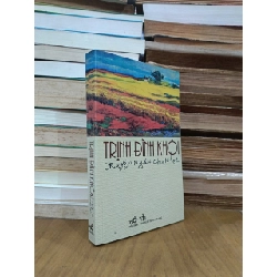 Trịnh Đình Khôi: Truyện ngắn chọn lọc - Trịnh Đình Khôi 465527