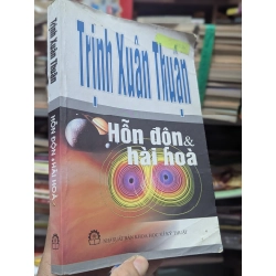 Hỗn Độn Và Hài Hòa - Trịnh Xuân Thuận 132191