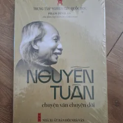 Nguyễn Tuân chuyện văn chuyện đời - Phạm Đình Ân 796889