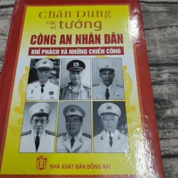Các vị tướng CÔNG AN NHÂN DÂN- Khí phách và Những chiến công. Bs. Quý Long & Kim Thư