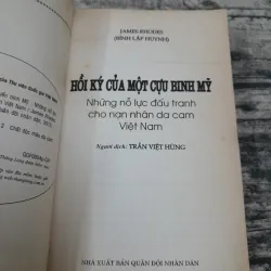 Hồi ký cựu binh Mỹ về Đấu tranh cho nạn nhân Da Cam Việt Nam. JAMES RHODES. Trần Việt Hùng 750902