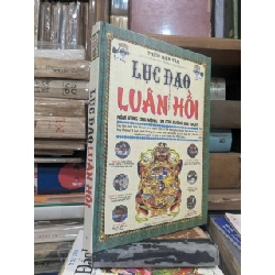 Lục đạo luân hồi - Thích Điền Tâm