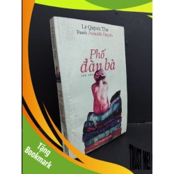 (TẶNG BOOKMARK) Phố đàn bà mới 50% ố nhăn bìa cong trang 2015 RBK0612 Lê Quỳnh Thư VĂN HỌC