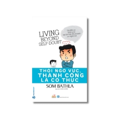 Thôi ngờ vực, thành công là có thực - Som Bathla Vanvosach