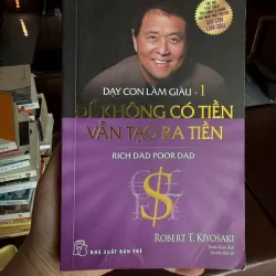 Dạy Con Làm Giàu Tập 1 – Để Không Có Tiền Vẫn Tạo Ra Tiền- K2 996756