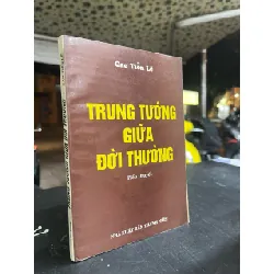 Trung Quốc giữa đời thường - Cao Tiến Lê