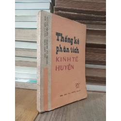 Thống kê phân tích kinh tế huyện - Trần Minh Tuấn, Nguyễn Hữu Hòe, Nguyễn Văn Thường, Nguyễn Văn Chi 783731