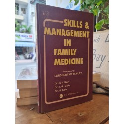 SKILLS & MANAGEMENT IN FAMILY MEDICINE - Dr. E.K. Koh