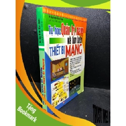 (TẶNG BOOKMARK) Tự học quản trị mạng và tìm hiểu thiết bị mạng 2007 Đức Minh - Hùng Minh mới 85% ố nhẹ (quản trị) RBK0101