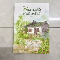 Mùa Xuân Ở Căn Nhà Cũ - Yên Bán Căn (bản thường) 337697