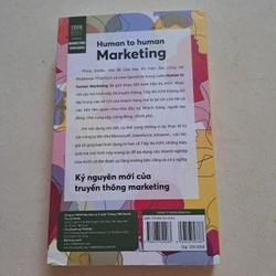 Human to human marketing: Kỷ nguyên mới của truyền thông marketing 546617