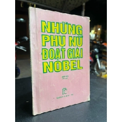 Những người phụ nữ đoạt giải Nobel - Minh Hiền