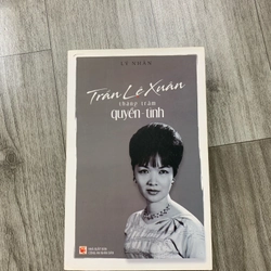 Trần lệ xuân thăng trầm quyền, tình. 999