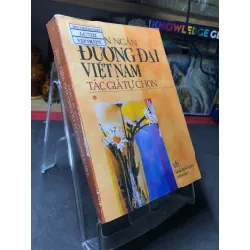 Truyện ngắn đương đại Việt Nam tác giả tự chọn tập 1 mới 70% ố bẩn có dấu mộc và viết nhẹ trang đầu 2005 Nhiều tác giả HPB0906 SÁCH VĂN HỌC Blogmeo21025