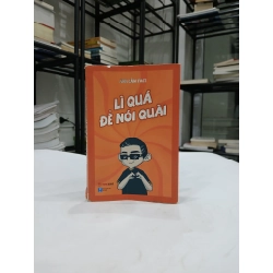 Lí Quá Để Nói Quài