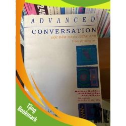 (TẶNG BOOKMARK) Advanced Conversation: Học Đàm Thoại Tiếng Anh Trình Độ Nâng Cao - Marison Geddes, Gill Sturtridge, Sheila Been 2001 Sách tự học tiếng Anh RBK-AK1T2
