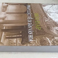 Hỏi đáp phát luật về di sản văn hóa 🌻 606233