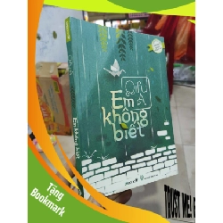 (TẶNG BOOKMARK) Em không biết - Qifu A