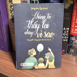 Chúng Ta Thấy Lại Những Vì Sao-Jayson Greene