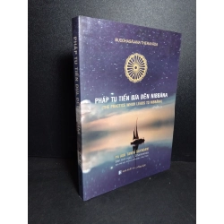 Pháp tu tiến đưa đến Nibbana phần 1 mới 90% bẩn nhẹ 2019 Pa Auk Tawya Sayadaw HCM2103 TÂM LINH - TÔN GIÁO - THIỀN Blogmeo 27525