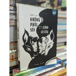 Không Phải Sói nhưng Cũng Đừng là Cừu 130037