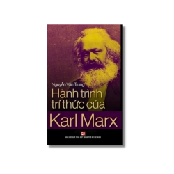 Hành trình tri thức của Karl Marx - Nguyễn Văn Trung
