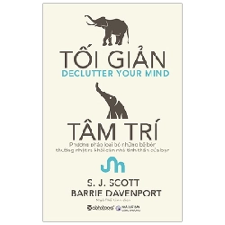 Tối Giản Tâm Trí - S. J. Scott, Barrie Davenport