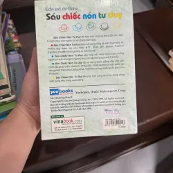 Sáu Chiếc Nón Tư Duy – Edward de Bono | Six Thinking Hats | K4 1017958