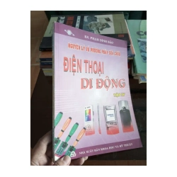 Nguyên lý và phương pháp sửa chữa điện thoại di động tập IV - Đình Bảo 2007