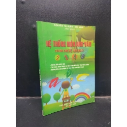 Hệ thống môn Anh văn (dành cho trẻ hệ tiểu học) Nguyễn Thị Xuân - Đức Minh 2008 mới 80% ố bẩn HCM0305 giáo dục