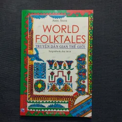 WORLD FOLKTALES - TRUYỆN DÂN GIAN
