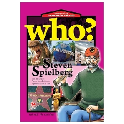 Who? Chuyện Kể Về Danh Nhân Thế Giới - Steven Spielberg - Lee, Soojung, ChungBe Studios (Mới 100%) Kiến thức bách khoa, NXB Kim Đồng - SÁCH ĐẠI HỌC