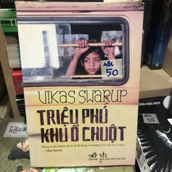 Triệu phú khu ổ chuột - Vikas Swarup