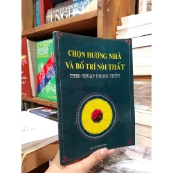 Chọn hướng nhà và bố trí nội thất theo thuận phong thủy 129980