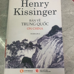 Henry Kissinger bàn về Trung Quốc 